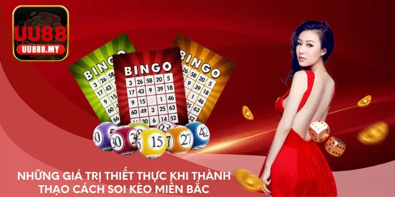 Những giá trị thiết thực khi thành thạo cách soi kèo miền Bắc